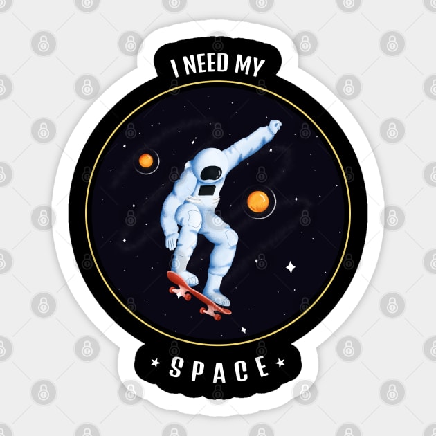 I need my space Sticker by osaya